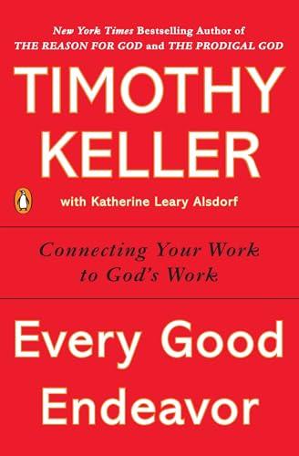 Every Good Endeavor book cover